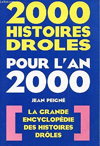 2000 HISTOIRES DRÔLES POUR L'AN 2000