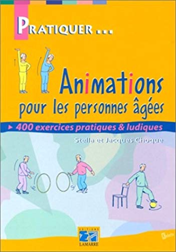 ANIMATIONS POUR PERSONNES AGEES