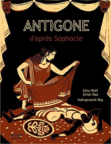 ANTIGONE D'APRÈS SOPHOCLE