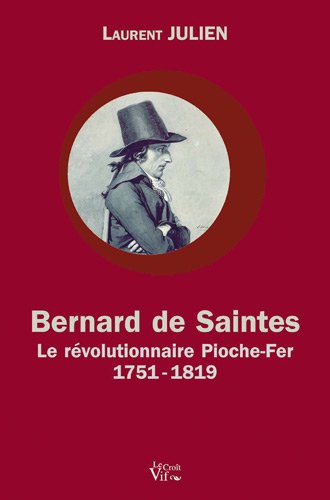 BERNARD DE SAINTES, 1751-1819