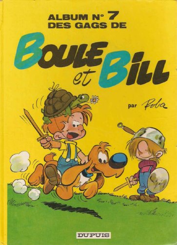 BOULE & BILL: ALBUM  DES GAGS DE BOULE ET BILL N°7