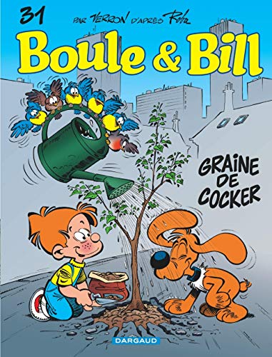 BOULE & BILL  : GRAINE DE COCKER   T31