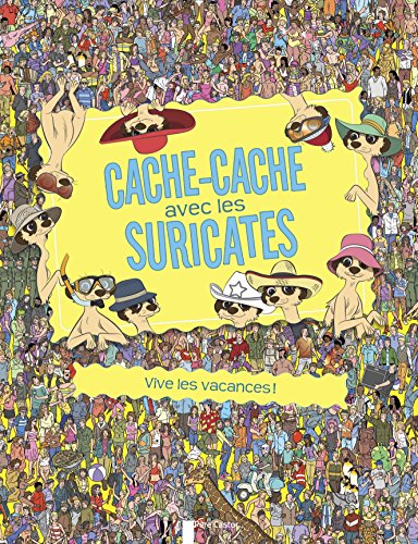 CACHE-CACHE AVEC LES SURICATES