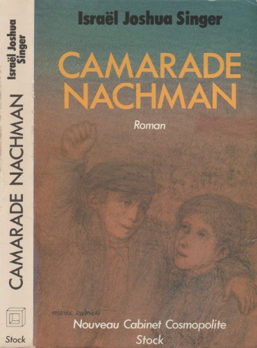 CAMARADE NACHMAN...
