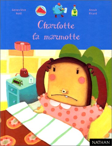 CHARLOTTE LA MARMOTTE