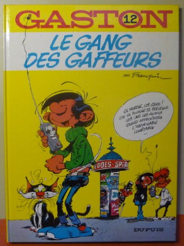 GASTON : LE GANG DES GAFFEURS  N° 12