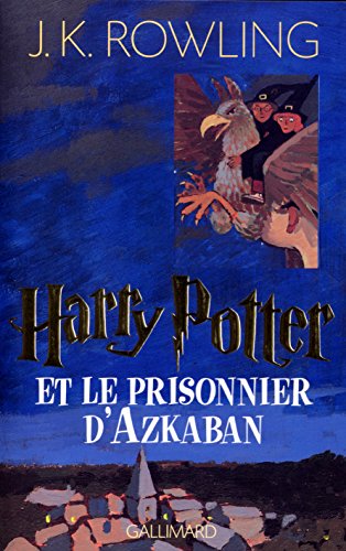HARRY POTTER ET LE. PRISONNIER D'AZKABAN  T3