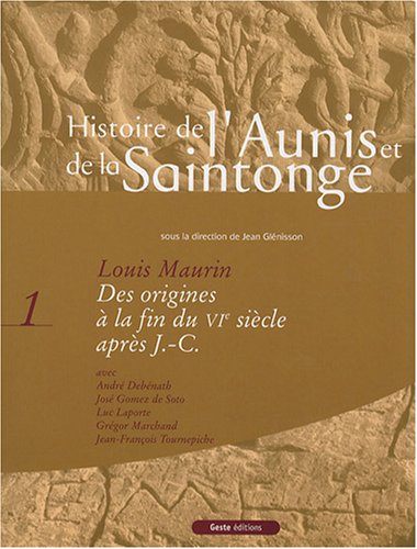 HISTOIRE DE L'AUNIS ET DE LA SAINTONGE