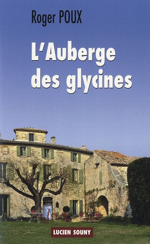 L'AUBERGE DES GLYCINES