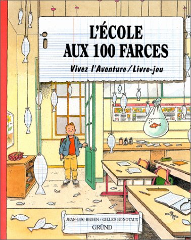 L'ÉCOLE AUX 100 FARCES