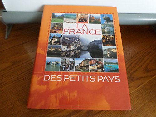 LA FRANCE DES PETITS PAYS