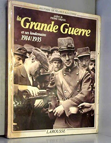 LA GRANDE GUERRE 1914/1935