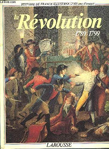 LA REVOLUTION 1789/1799