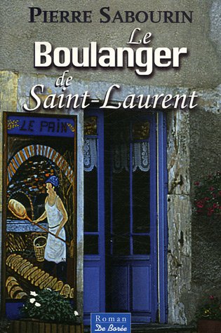 LE BOULANGER DE SAINT-LAURENT