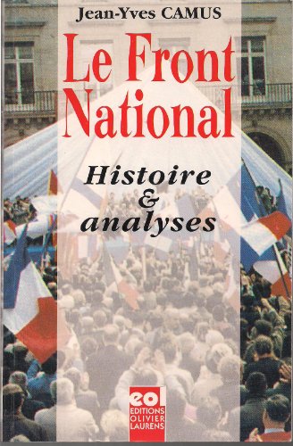 LE FRONT NATIONAL: HISTOIRE&ANALYSES