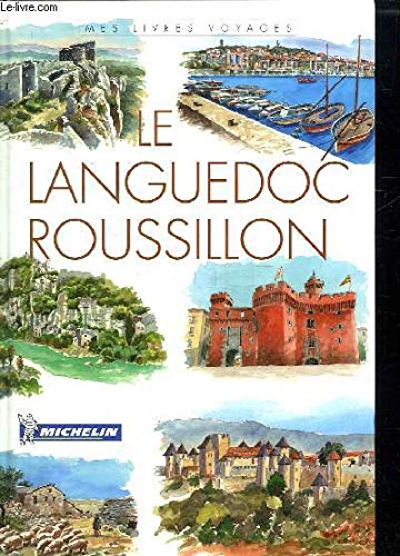 LE LANGUEDOC ROUSSILLON