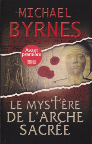 LE MYSTERE DE L'ARCHE SACREE