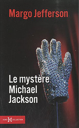 LE MYSTÈRE MICHAEL JACKSON
