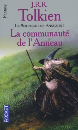 LE SEIGNEUR DES ANNEAUX  (LA COMMUNAUTÉ DE L'ANNEAU)  T.1