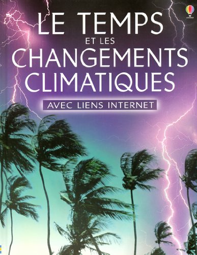 LE TEMPS ET LES CHANGEMENTS CLIMATIQUES