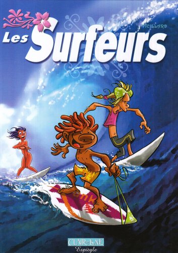 LES SURFEURS   T1