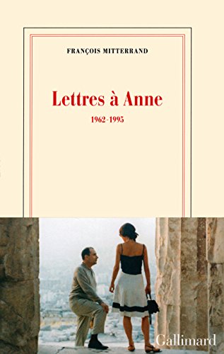 LETTRES A ANNE  1962-1995