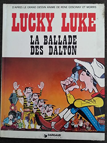LUCKY LUKE :LA BALLADE DES DALTON