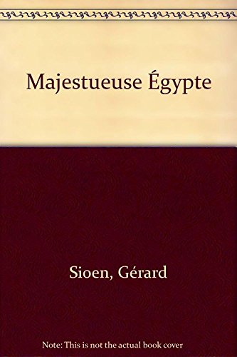MAJESTUEUSE ÉGYPTE
