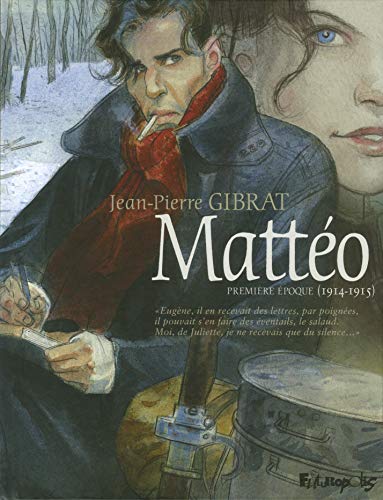 MATTÉO PREMIÈRE ÉPOQUE 1914-1915