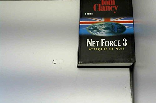 NET FORCE T3 : ATTAQUES DE NUIT
