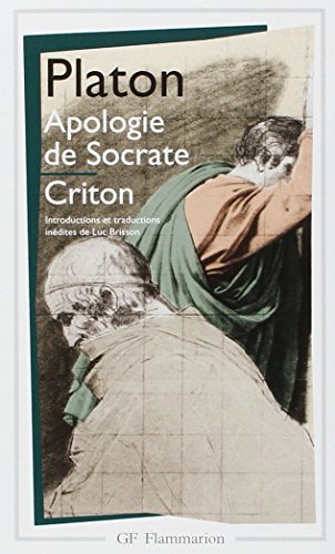 PLATON, APOLOGIE DE SOCRATE CRITON