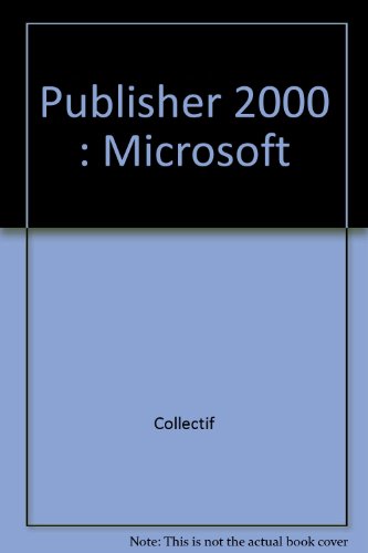 PUBLISHER 2000 (L'ESSENTIEL MICROSOFT)