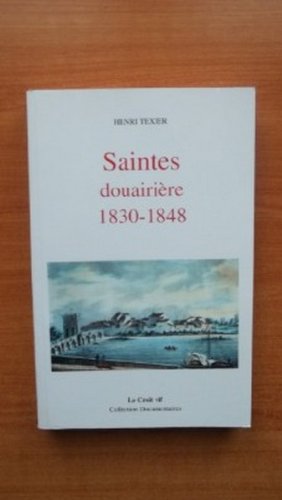 SAINTES DOUAIRIÈRE 1830 - 1846