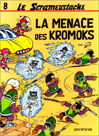 SCRAMEUSTACHE : LA MENACE DES KROMOKS N°8
