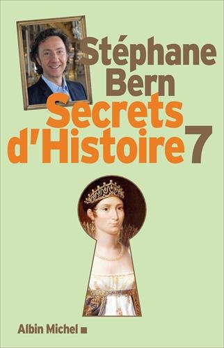 SECRETS D'HISTOIRE       T7