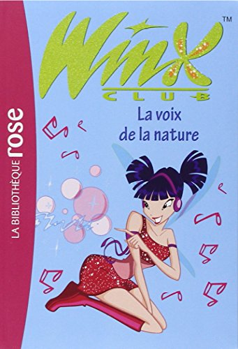 WINX T1534 : LA VOIX DE LA NATURE